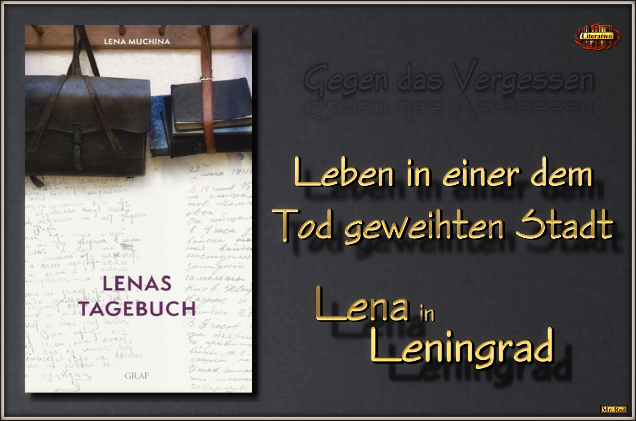 Lenas Tagebuch Lena Muchina im belagerten Leningrad